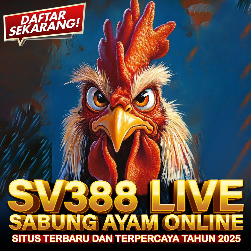 SV388: LINK LOGIN SITUS SV388 APK SABUNG AYAM ONLINE RESMI