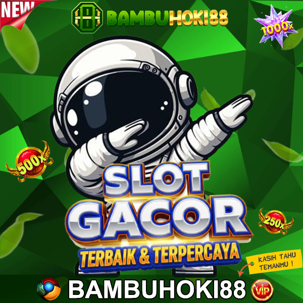BAMBUHOKI88 | Situs Slot Gaming 88 Gacor Banjir Scatter Pasti Di Manja
