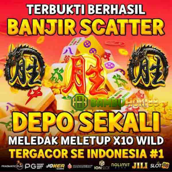 BAMBUHOKI88 : Top Up Slot Gacor Malam Ini Mudah Maxwin X1000